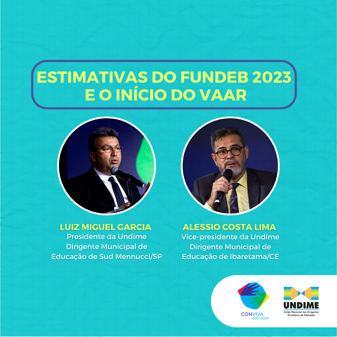 Assista na íntegra à videoconferência sobre o Fundeb 2023 e o início do VAAR