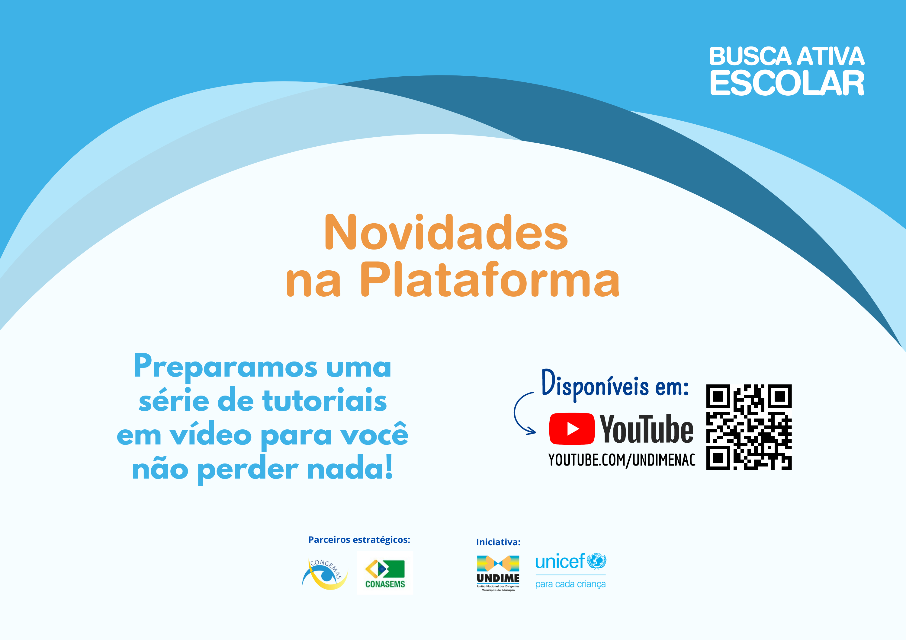 Pílulas em vídeo orientam sobre novas funcionalidades da Plataforma da Busca Ativa Escolar