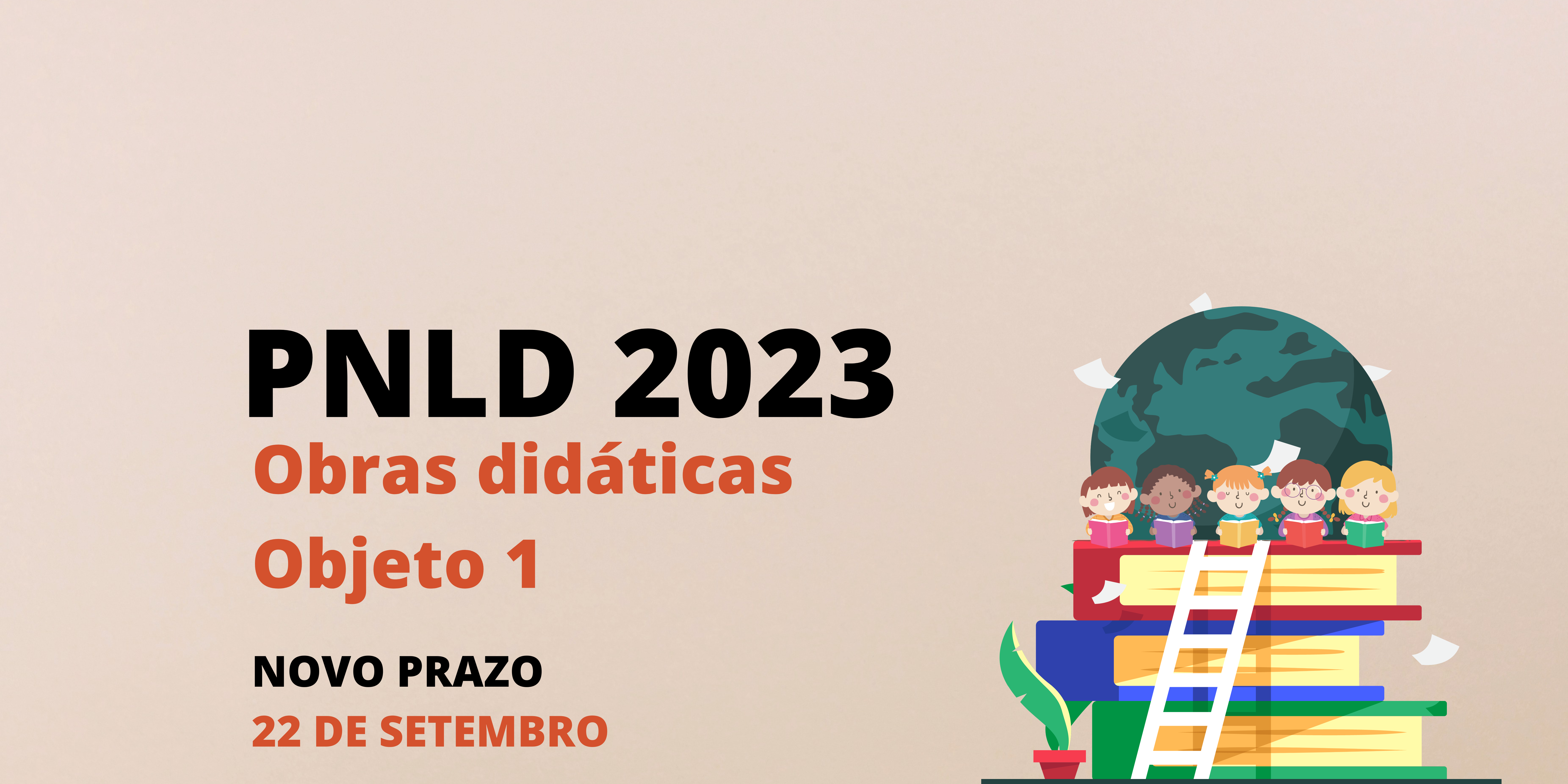 Termina nesta quinta-feira (22) prazo para escolha do PNLD 2023 – Obras didáticas