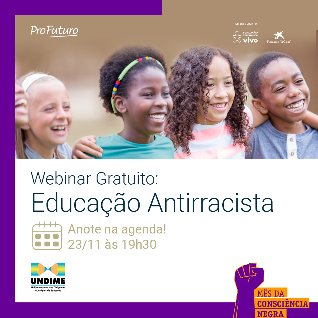 Webinário sobre educação antirracista será realizado nesta quarta-feira, 23 de novembro