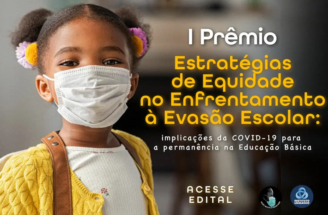 Prêmio “Estratégias de equidade no enfrentamento à evasão escolar: implicações da covid-19 para a permanência na educação básica” recebe inscrições até 31 de março