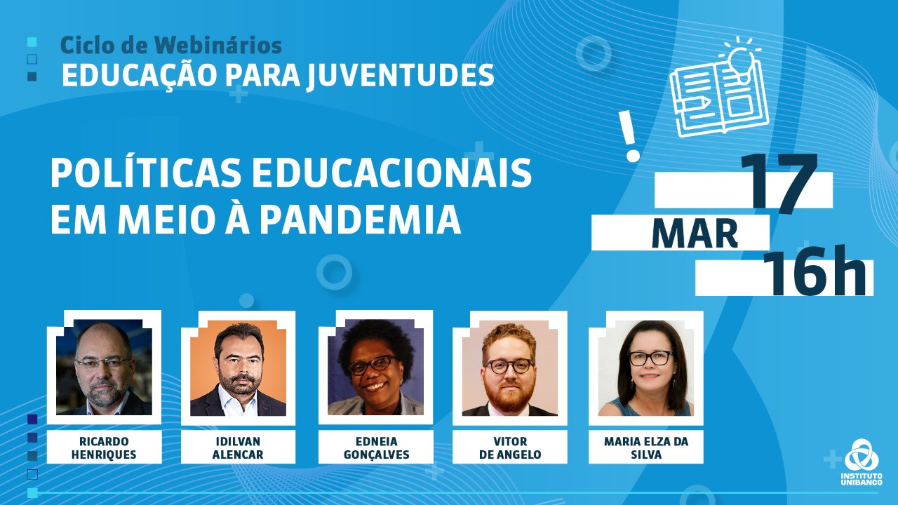 Instituto Unibanco lança Ciclo de Webinários 2021 - Educação para Juventudes