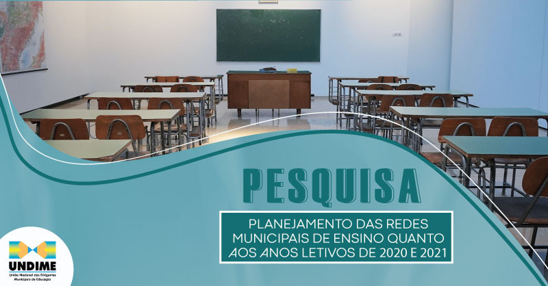 Undime realiza nova fase da pesquisa que identifica ações das redes municipais de educação na pandemia