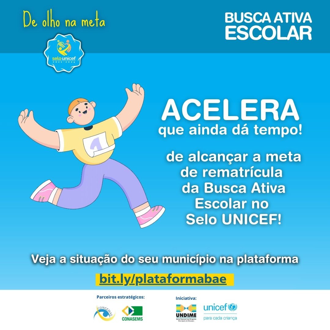 Ainda da tempo de alcançar a meta da Busca Ativa Escolar no Selo UNICEF